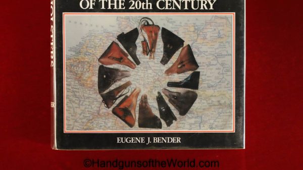 Luger, Holsters, Book, Eugene Bender, Accessories, of the 20th Century, Autographed, Autograph, Holster, Bender, P08, P.08, P 08, P-08, Collectible