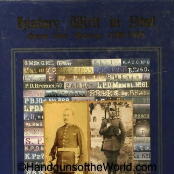 History Writ in Steel, Book, Deluxe Edition, German Police Markings 1900-1936, L. Donald Maus, Maus, Collectible, Autograph, Autographed, Germany, German
