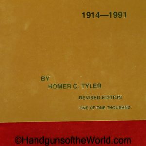 Browning .22 caliber Rifles 1914-1991, Book, Browning, 22 caliber, Rifles, 1914-1991, Homer C Tyler, Revised Edition, hardbound, #82/1000, Collectible