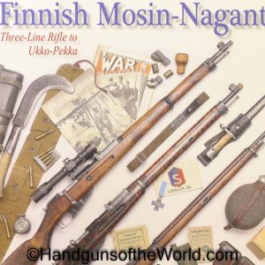 Finnish Mosin-Nagant Rifle, Book, Three Line Rifle to Ukko-Pekka, Matt DiRisio, hardbound, New, DiRisio, Hard Bound, Finland, Russia, Russian, Mosin, Nagant