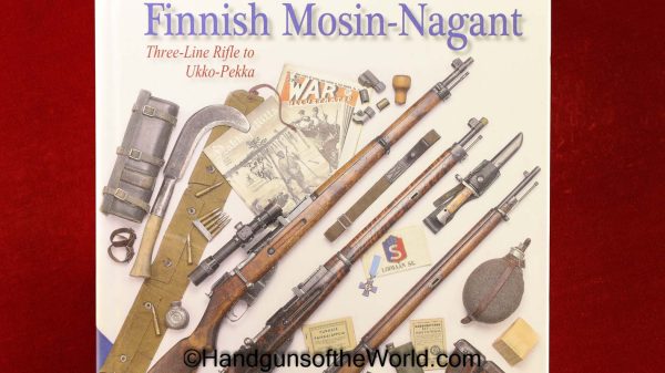 Finnish Mosin-Nagant Rifle, Book, Three Line Rifle to Ukko-Pekka, Matt DiRisio, hardbound, New, DiRisio, Hard Bound, Finland, Russia, Russian, Mosin, Nagant