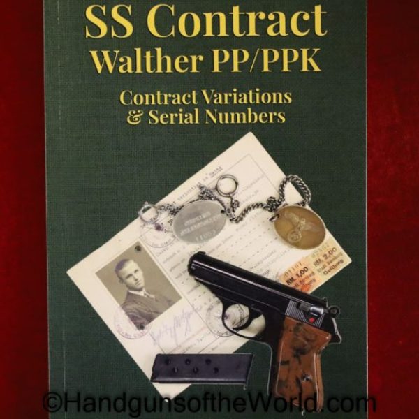 SS Contract Walther PP/PPK, Book, SS Contract Walther PP/PPk-Contract Variations & Serial numbers, Thomas Whiteman, paperback, New, Whiteman, Paper Back
