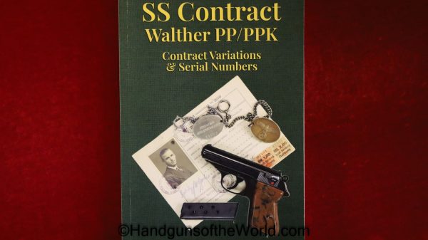 SS Contract Walther PP/PPK, Book, SS Contract Walther PP/PPk-Contract Variations & Serial numbers, Thomas Whiteman, paperback, New, Whiteman, Paper Back