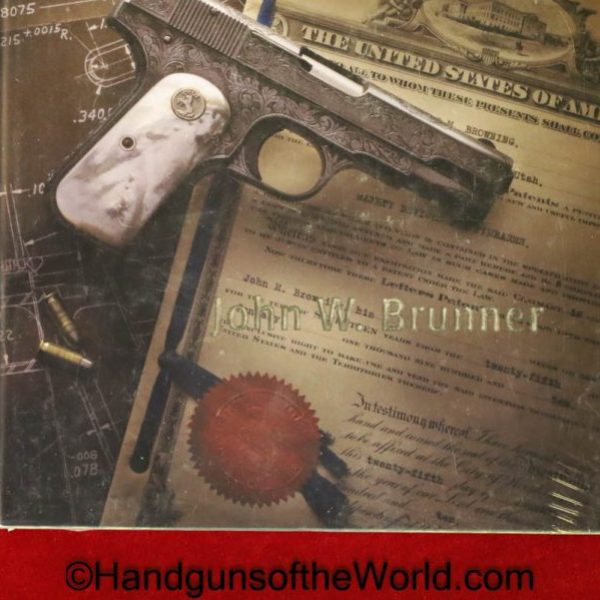 Colt Pocket Hammerless Automatic Pistols II, Book, Colt, Pocket, Hammerless, Automatic, Pistols, Pistol, Hand gun, Handgun, John W Brunner, Brunner