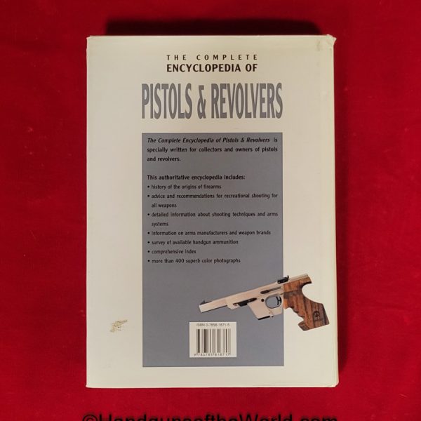 The Complete Encyclopedia of Pistols and Revolvers, Book, AE Hartink, Index, Education, Reading, Hardbound, Hard Cover, Pistols, Revolvers, Handguns