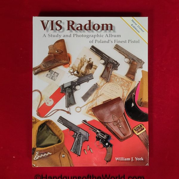 VIS Radom, RADOM, Book, Handguns, Pistols, Firearms, Education, Color Edition, New, William York, Poland, Photographic, Hardbound, Hard Cover, Reading