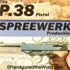 The P-38 Pistol-Spreewerk Production, Book, Jan Balcar, Ron Clarin, Clarin, Balcar, Original, Collectible, Autographed, Hardbound, Hard bound, P38, P-38