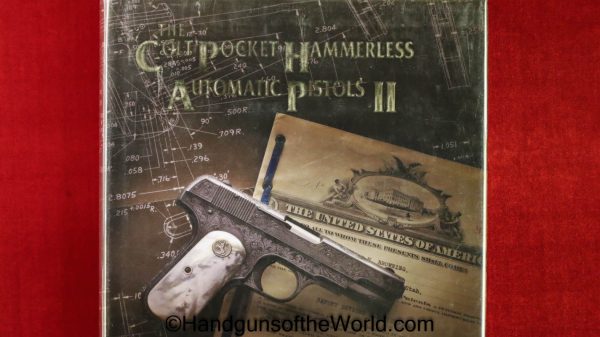 The Colt Pocket Hammerless Automatic Pistols, Volume II, Book, John W Brunner, Brunner, 2nd Edition, original, collectible, 2nd, Second, 2, II, V, Volume