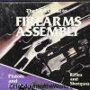 The NRA Guide to Firearms Assembly, Book, The NRA Guide to Firearms Assembly, Rifles, Shotguns, Pistols and Revolvers, hardbound, with dust cover, Original