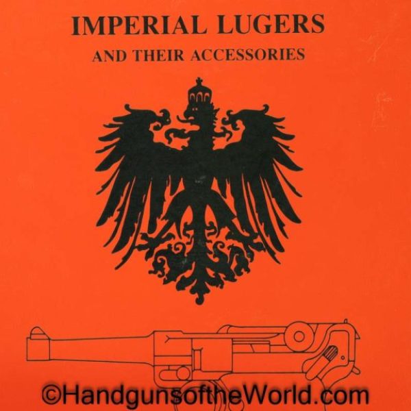 Imperial Lugers, Book, Imperial Lugers and their Accessories, Jan C. Still, Still, autographed, original, collectible, Luger, pistol, hand gun, handgun