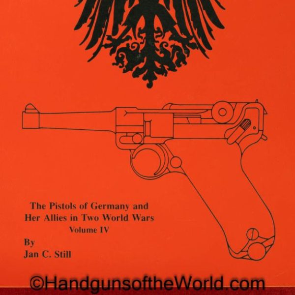 Imperial Lugers, Book, Imperial Lugers and their Accessories, Jan C. Still, Still, autographed, original, collectible, Luger, pistol, hand gun, handgun