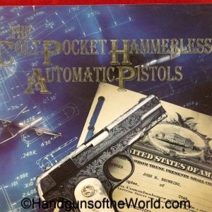 Colt Pocket Hammerless Automatic Pistols, Book, John W Brunner, Volume 1, Brunner, Volume, 1, I, collectible, V1, Autographed, Pistols, Colt, Pocket