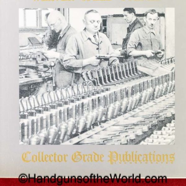 Mauser Pistolen, Book, Weaver, Speed & Schmid, Hardbound, hardback, hard, bound, back, original, collectible, pistols, pistol, Mauser, handgun, hand gun